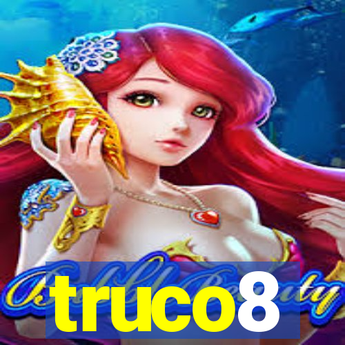 truco8