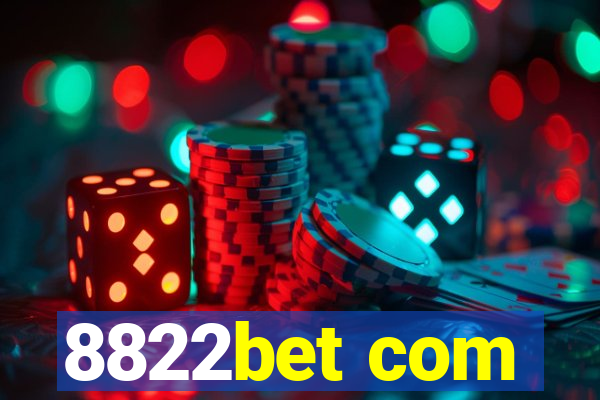 8822bet com