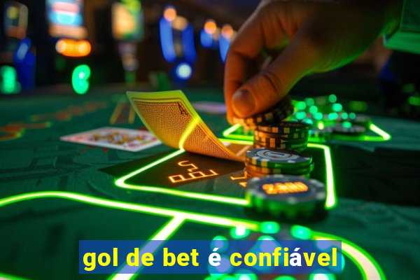 gol de bet é confiável