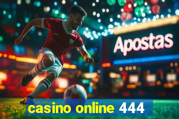 casino online 444