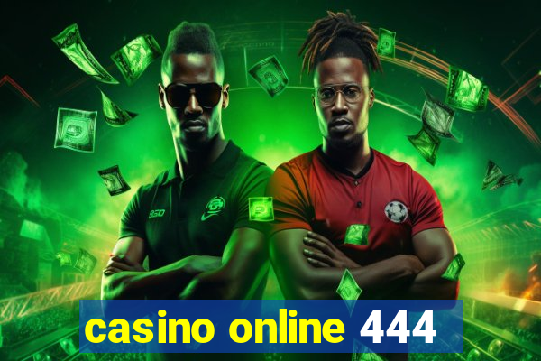 casino online 444