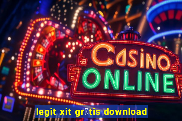 legit xit gr谩tis download