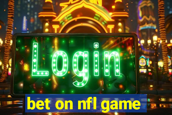 bet on nfl game