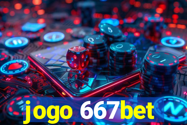 jogo 667bet