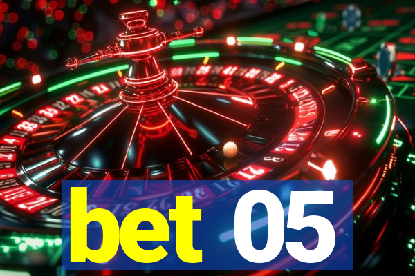 bet 05