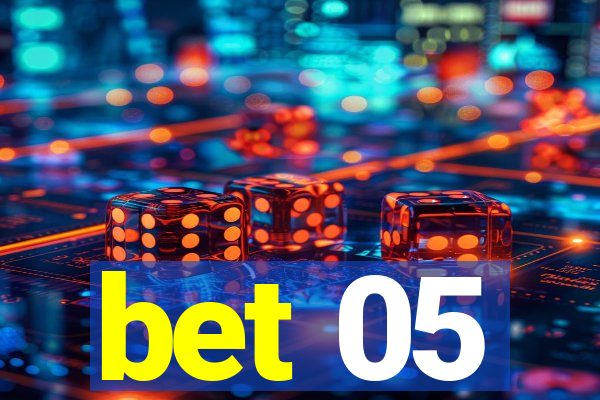 bet 05