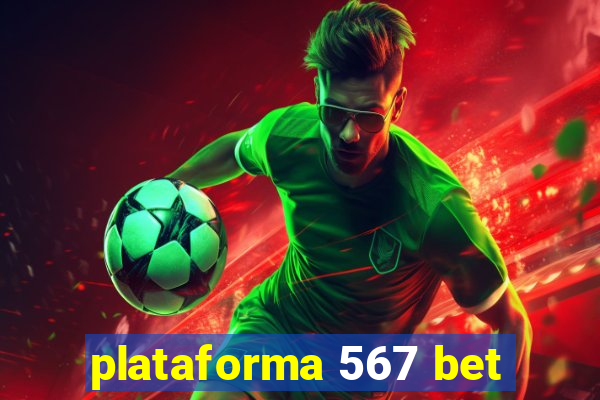 plataforma 567 bet