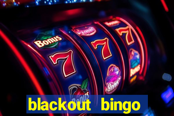 blackout bingo promo code free money no deposit