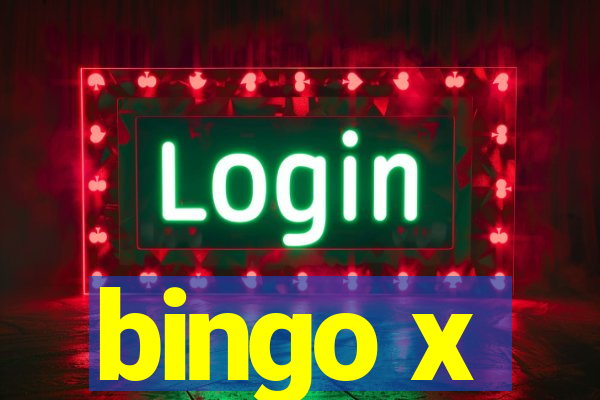 bingo x