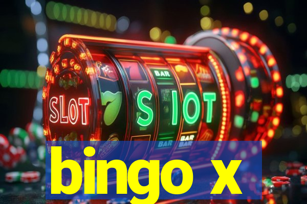 bingo x