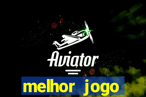 melhor jogo gratuito para celular