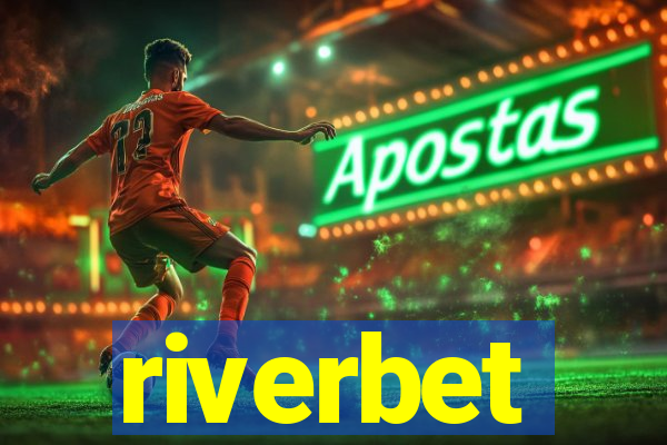 riverbet