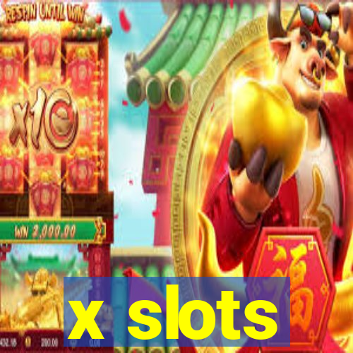 x slots