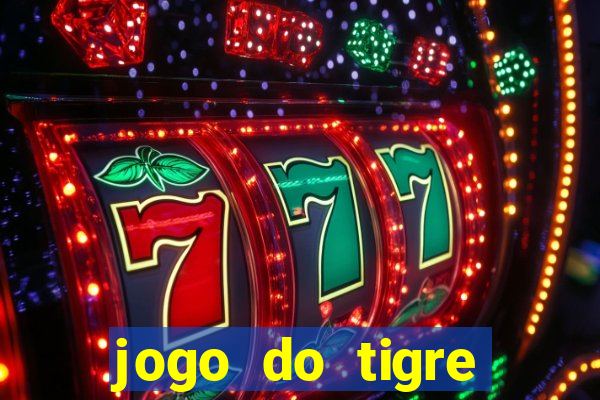 jogo do tigre ganhar bonus no cadastro