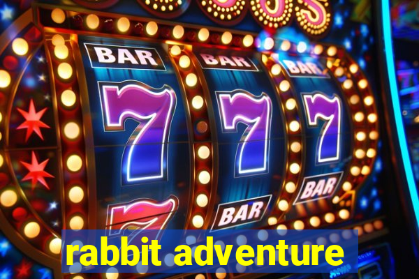 rabbit adventure