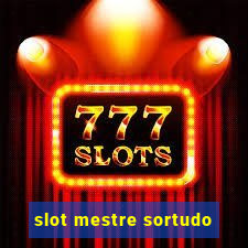 slot mestre sortudo