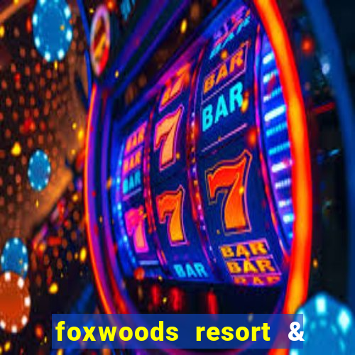 foxwoods resort & casino mashantucket ct