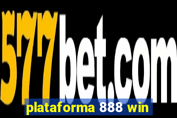 plataforma 888 win