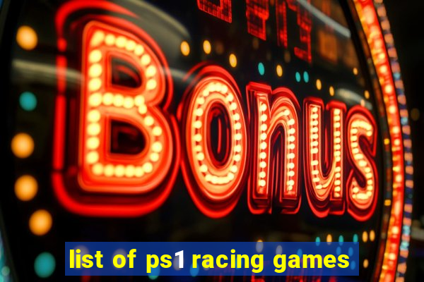 list of ps1 racing games