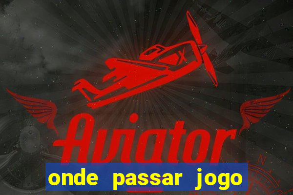 onde passar jogo do galo hoje