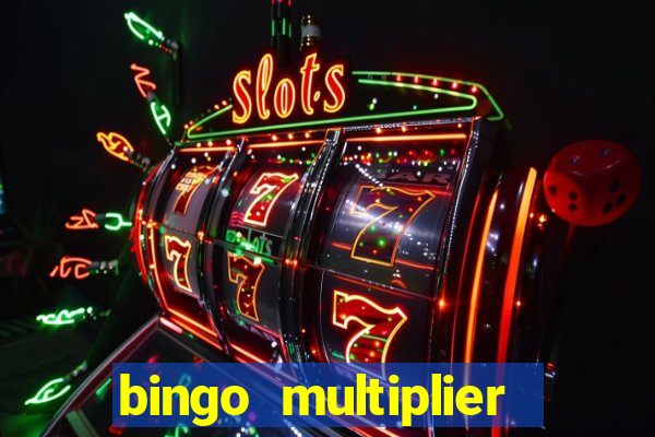 bingo multiplier scratch card