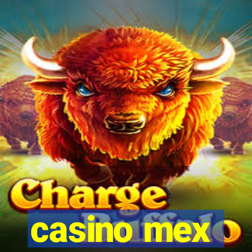 casino mex