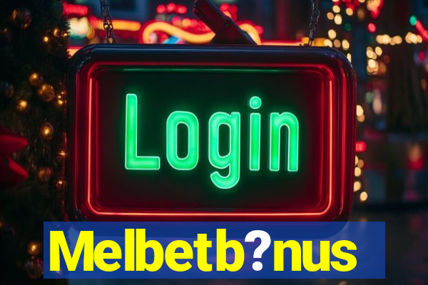 Melbetb?nus