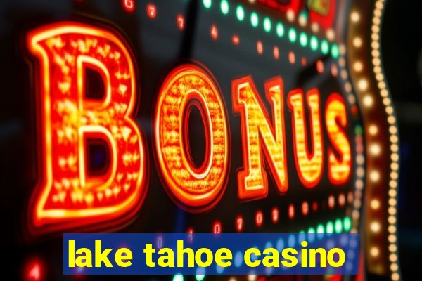 lake tahoe casino