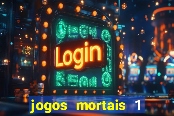 jogos mortais 1 online hd