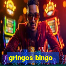 gringos bingo