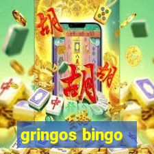 gringos bingo