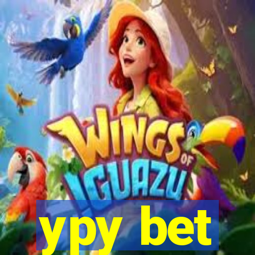 ypy bet