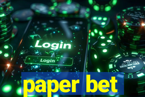 paper bet