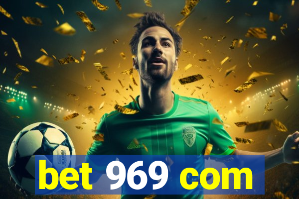 bet 969 com