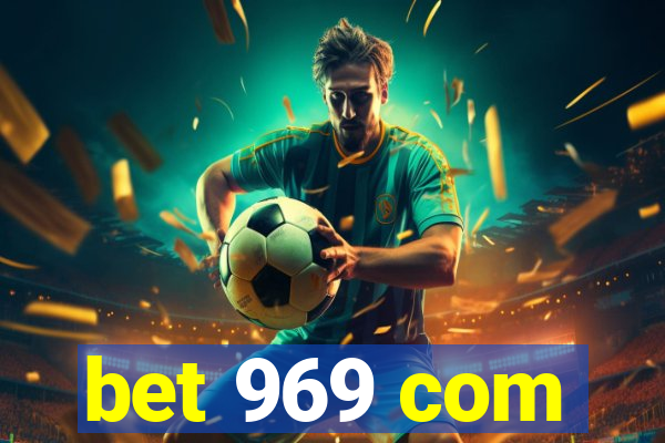 bet 969 com