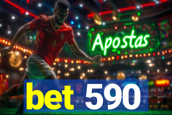 bet 590