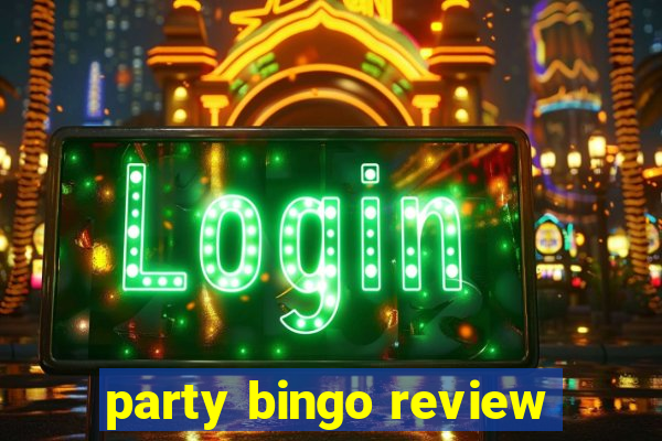 party bingo review