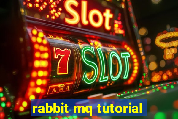 rabbit mq tutorial