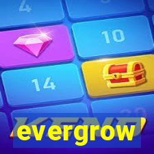 evergrow