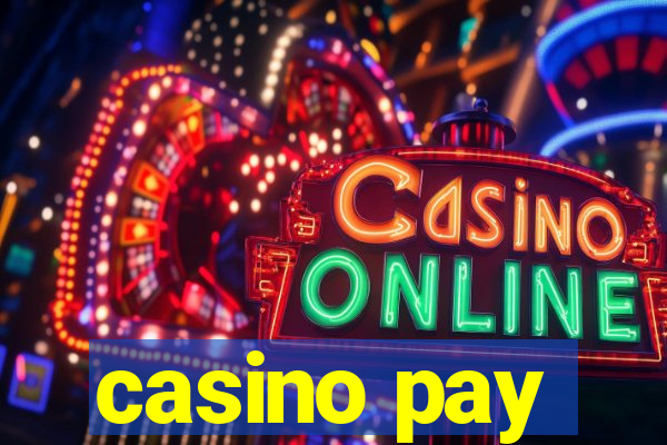 casino pay