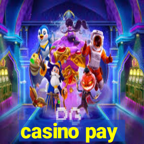 casino pay