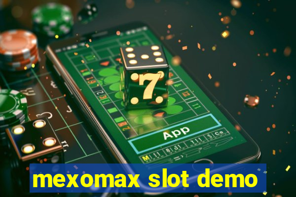 mexomax slot demo