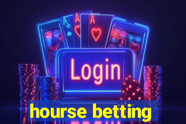 hourse betting