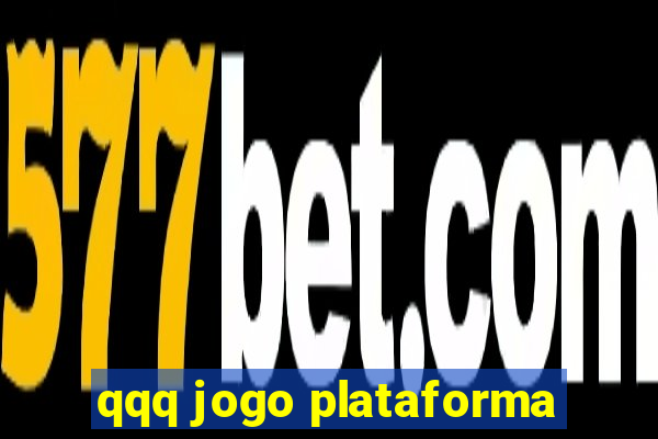 qqq jogo plataforma