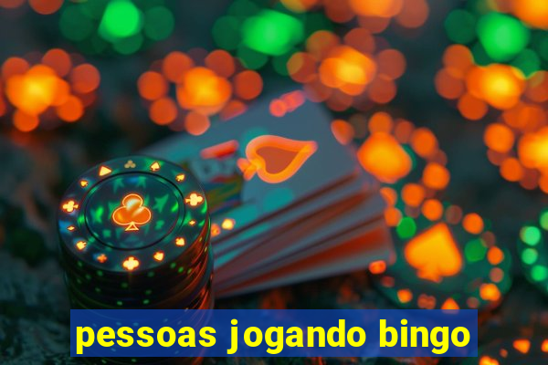 pessoas jogando bingo