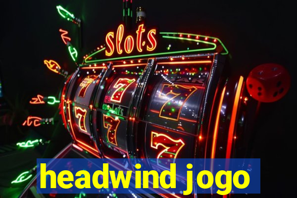 headwind jogo