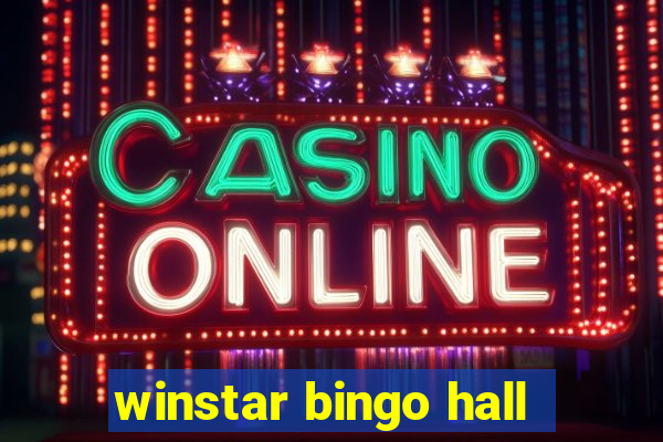 winstar bingo hall