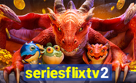 seriesflixtv2