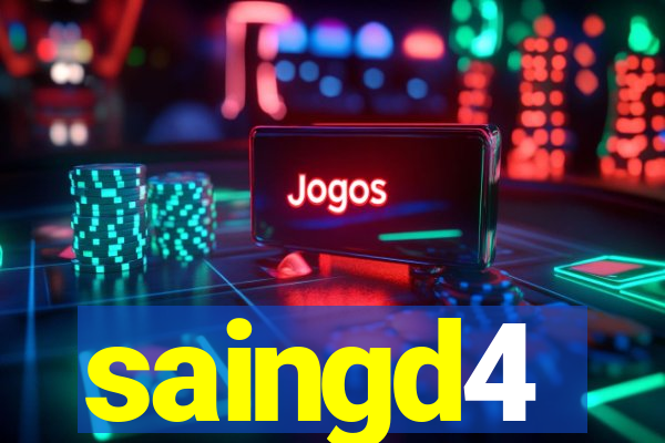 saingd4