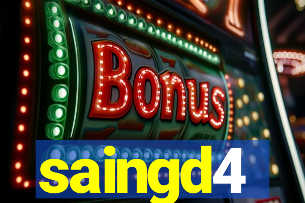 saingd4